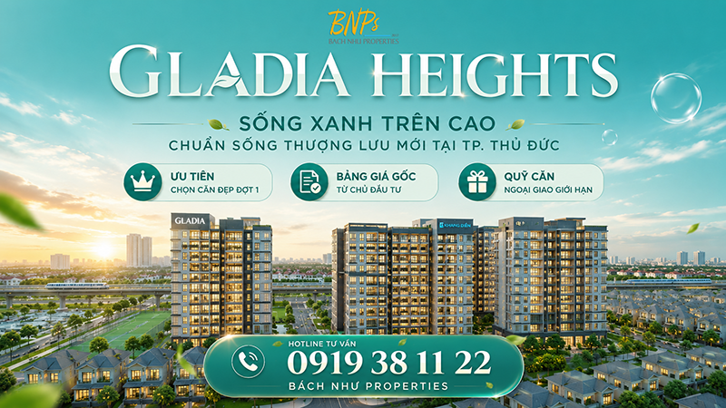 Bách Như Properties - BNPs Đại Lý F1 Phân Phối Gladia Heights uy tín 