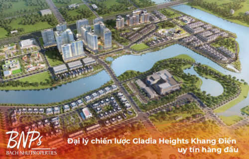 Đại lý chiến lược Gladia Heights Khang Điền uy tín hàng đầu