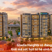 Gladia Heights có đáng đầu tư - Cùng Bách Như Properties - BNPs - Giải mã sức hút từ hệ sinh thái xanh Singapore