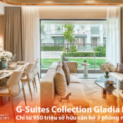 Cùng Bách Như Properties - BNPs tìm hiểu G-Suites Collection Gladia Heights Chỉ từ 950 triệu sở hữu căn hộ 3 phòng ngủ cao cấp
