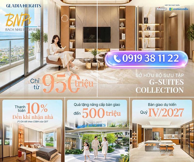Cùng Bách Như Properties - BNPs tìm hiểu G-Suites Collection Gladia Heights Chỉ từ 950 triệu