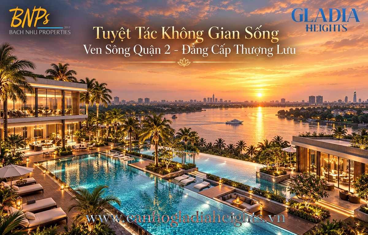 Tầm nhìn ven sông đắt giá cùng hệ tiện ích clubhouse, 2 hồ bơi chuẩn resort là điểm nhấn tạo nên phong cách sống tinh hoa tại Gladia Heights.