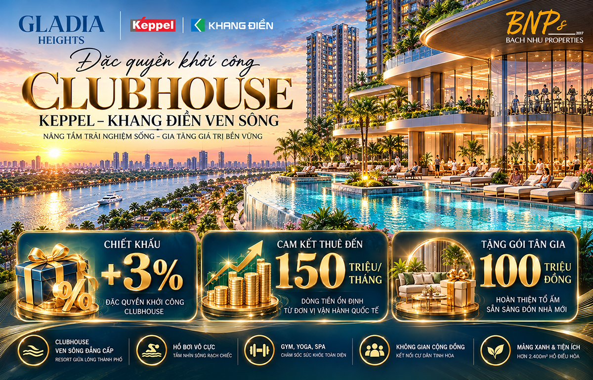 Đặc quyền khởi công Clubhouse: Chiết khấu +3% – Cam kết thuê đến 150 triệu/tháng – Tặng gói tân gia 100 triệu