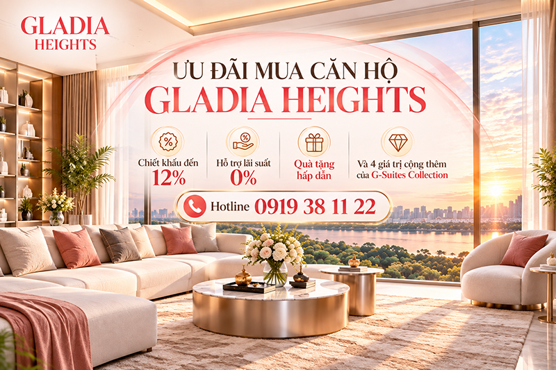Mua căn hộ Gladia Heights có ưu đãi gì không? Khám phá 4 giá trị cộng thêm của G-Suites Collection - Bách Như Properties - BNP's